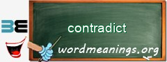 WordMeaning blackboard for contradict